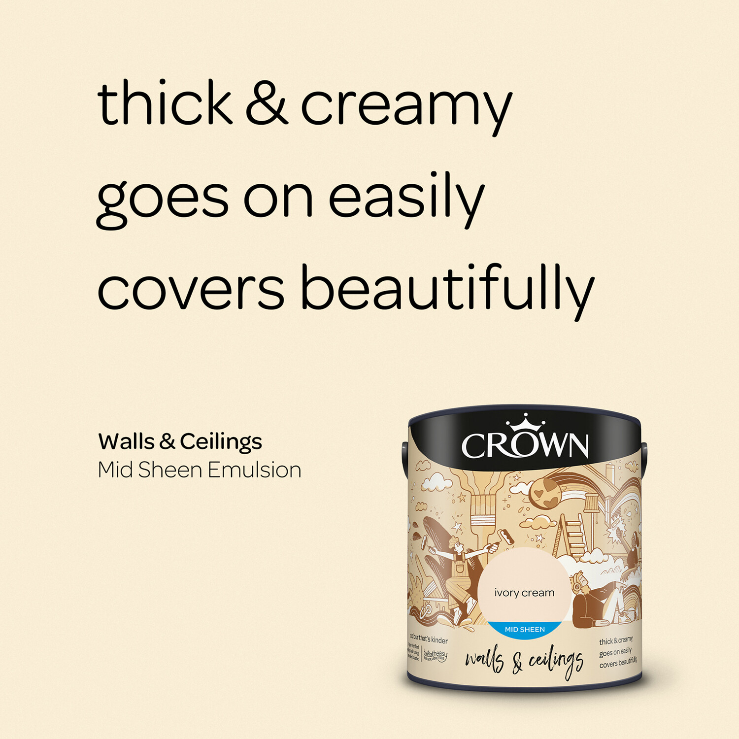 Crown Walls & Ceilings Ivory Cream Mid Sheen Emulsion Paint 2.5L Image 8