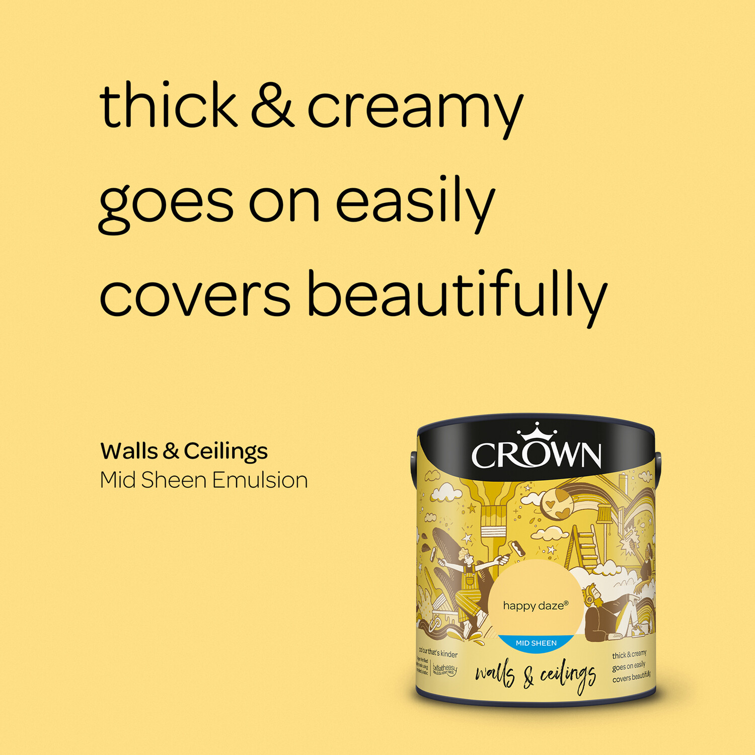 Crown Walls & Ceilings Happy Daze Mid Sheen Emulsion Paint 2.5L Image 8