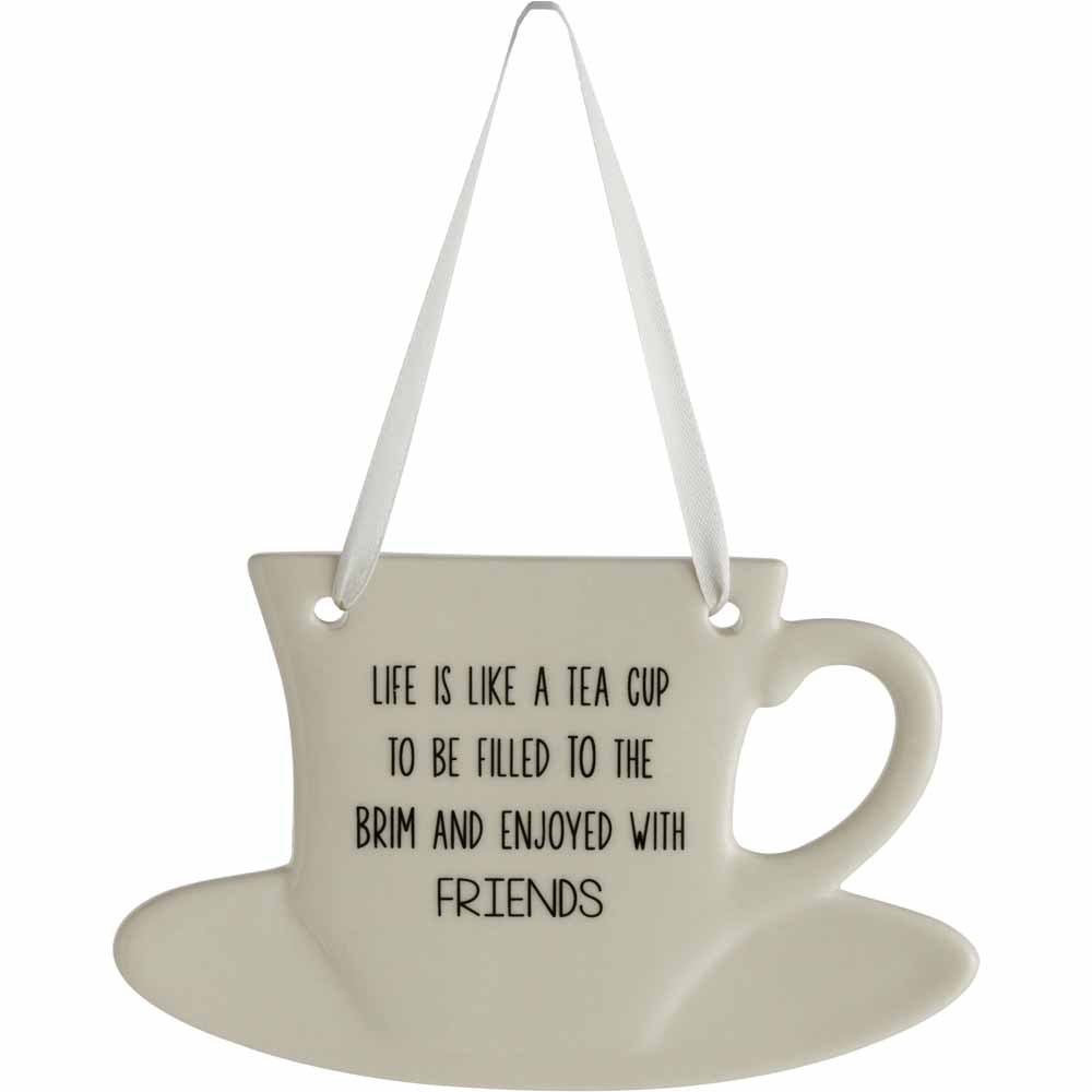 Wilko Hang Ceramic Plaque Tea Cup Friends Image