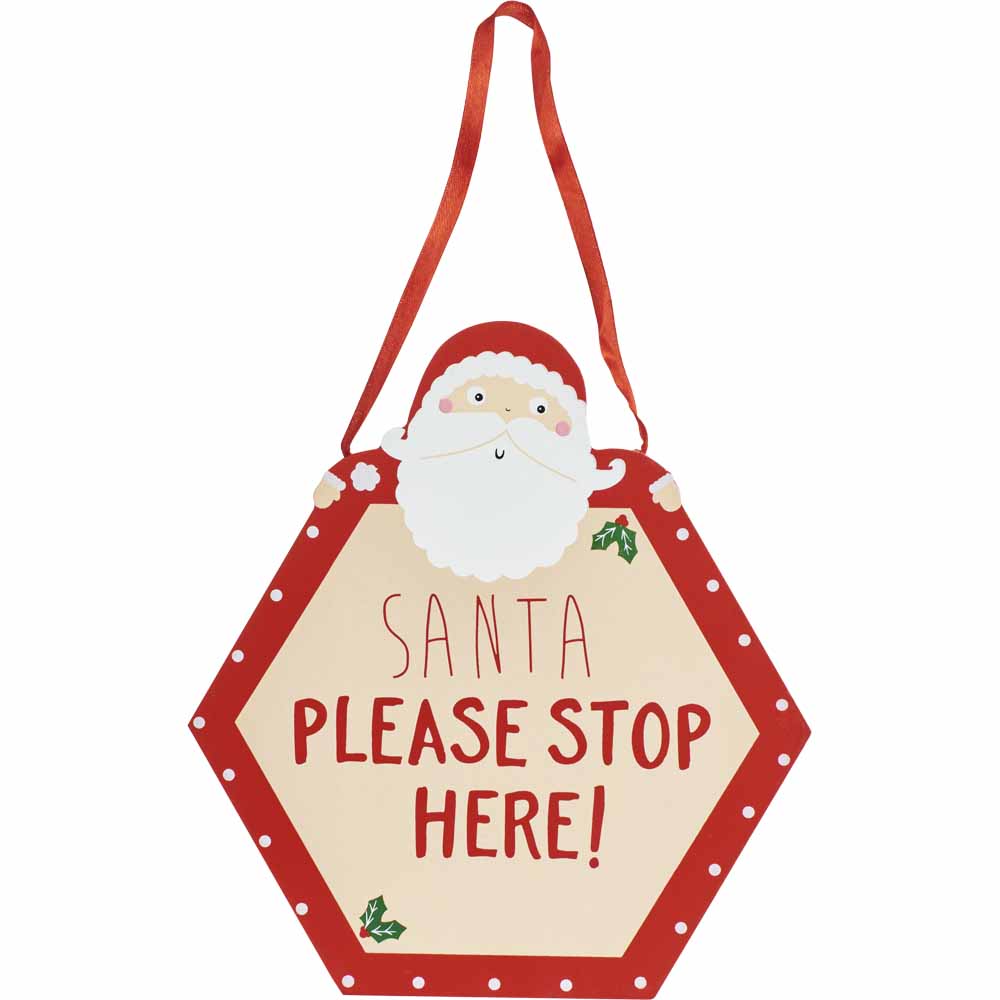 Wilko Kids 'Santa Stop Here' Christmas Sign Image