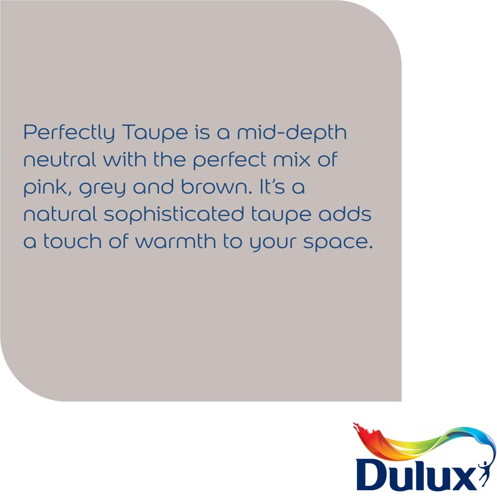 Dulux Easycare Washable & Tough Walls & Ceilings Matt Prft Taupe Matt Emulsion Paint 2.5L Image 7