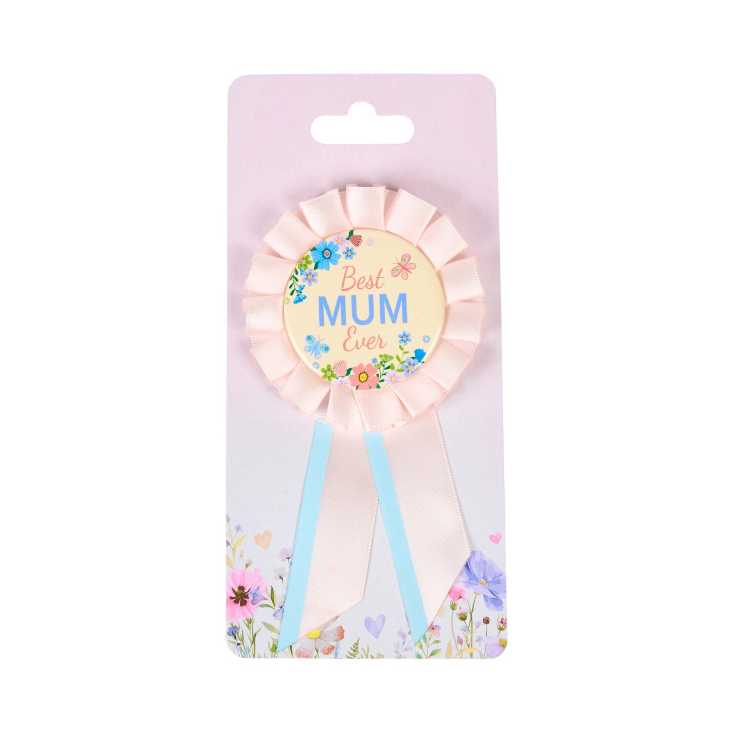 Best Mum Ever Ribbon Badge Pink Image 1
