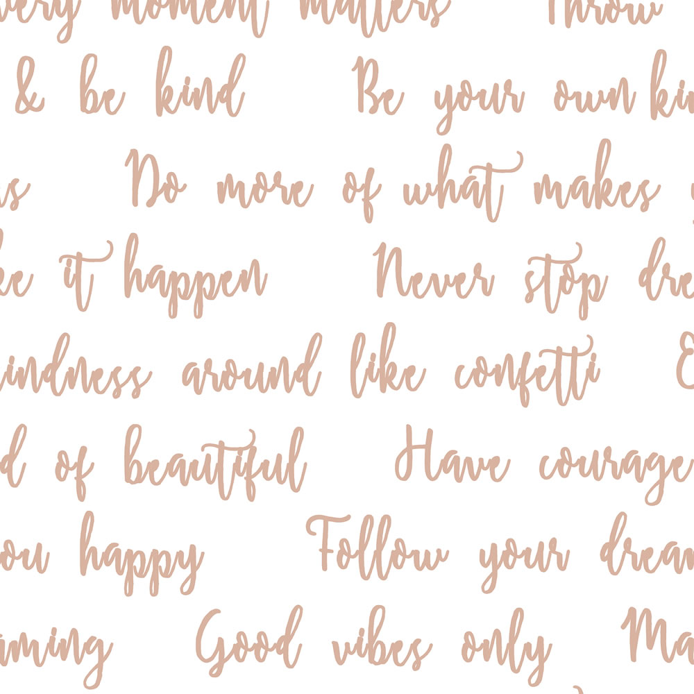 Superfresco Easy Wallpaper Good Vibes Quote White and Rose Gold | Wilko