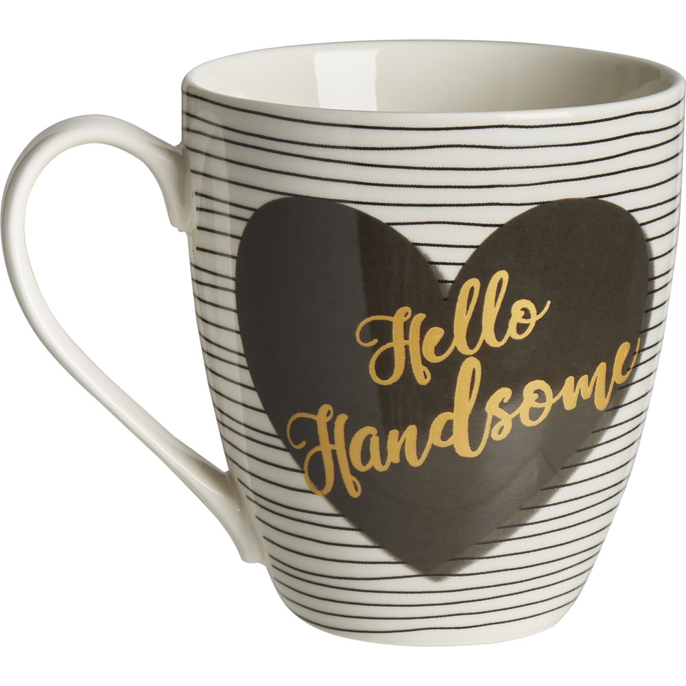 Wilko Hello Handsome Mug Image 4