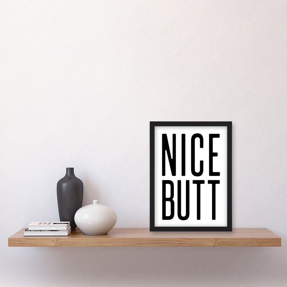 Artery8 Nice Butt Funny Toilet Sign Framed Wall Art Print 21 x 29.7cm Image 2