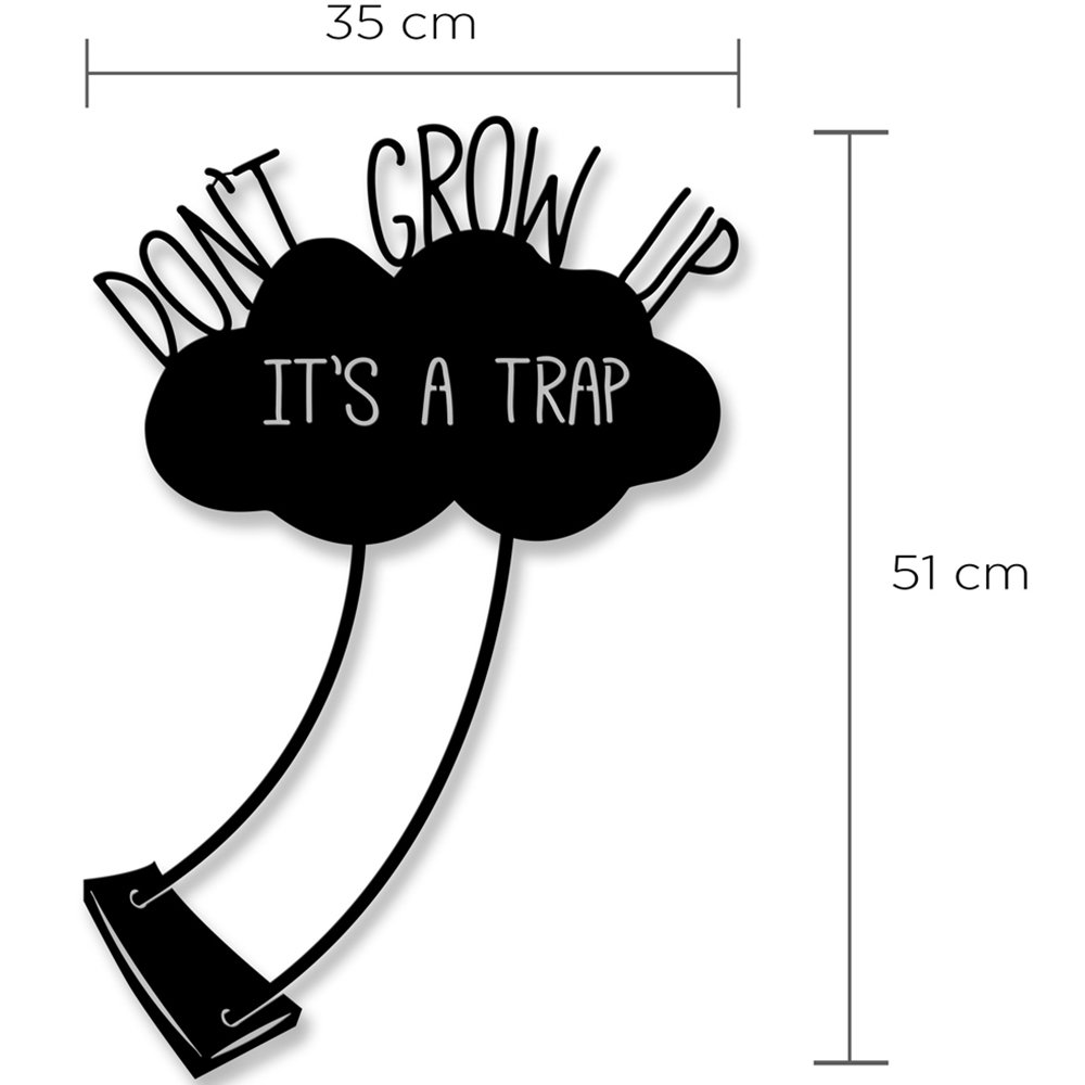 Decortie Black Metal Don't Grow Up Wall Art Image 4
