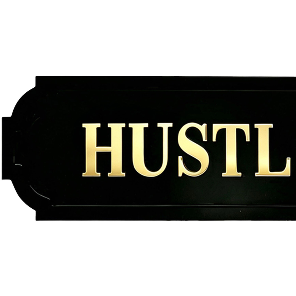 Hustle Harder Gold Detail Sign Black Image 3