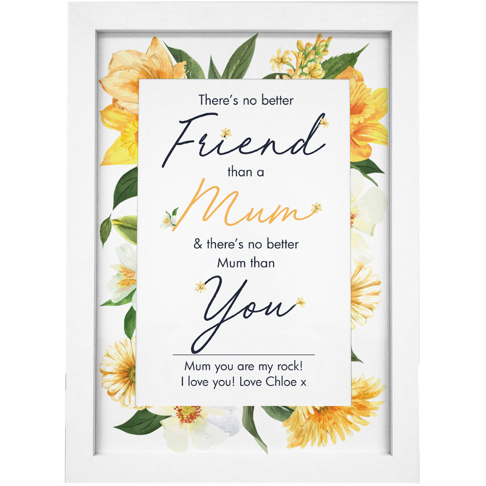 Personalised Memento A4 White Personalised No Better Mum Framed Print Image 1