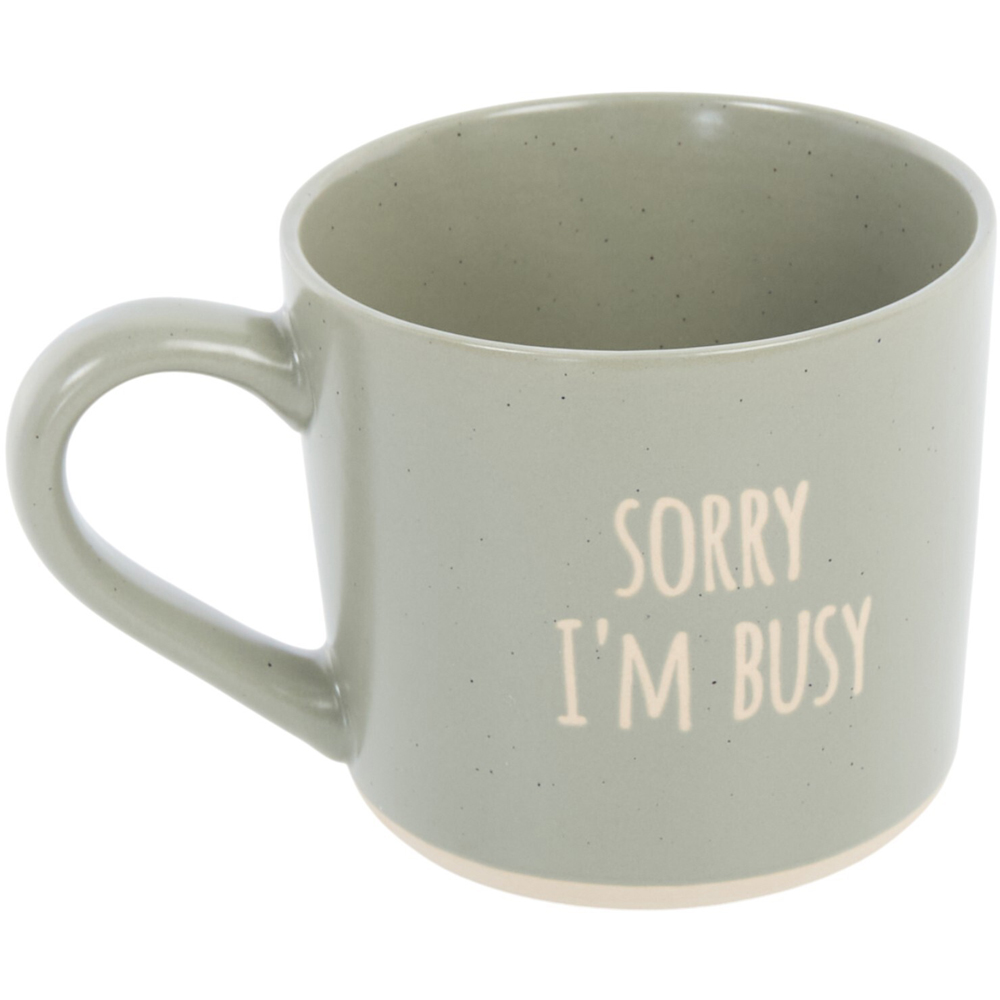Give Me A Minute or Sorry I'M Busy Mug Image 5