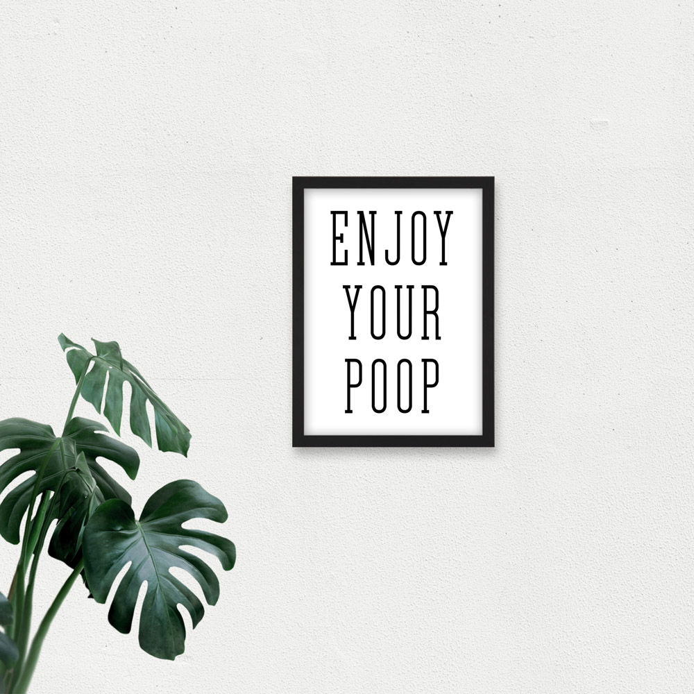Artery8 Enjoy Your Poop Funny Toilet Sign Framed Wall Art Print 21 x 29.7cm Image 3