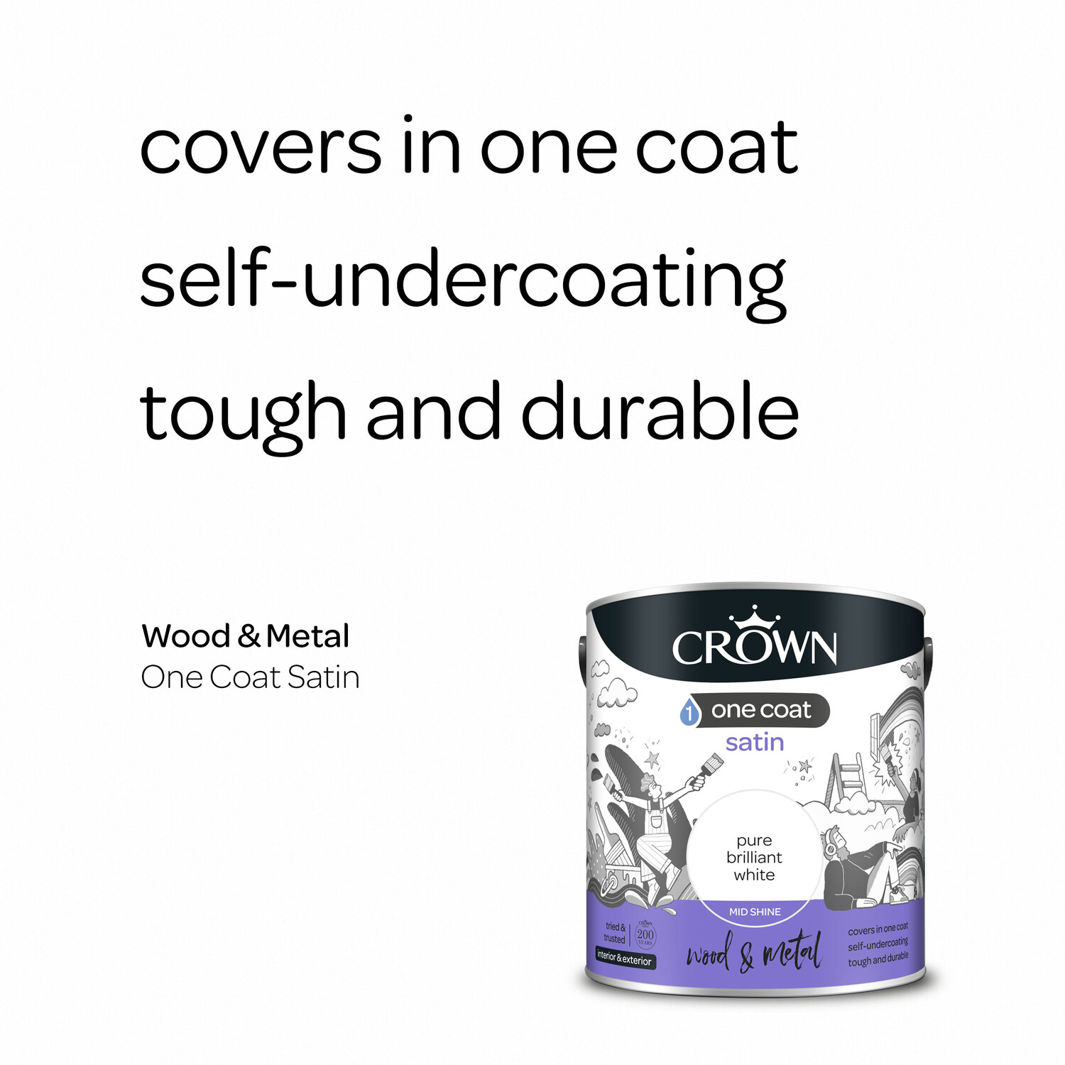 Crown Wood and Metal One Coat Satin - Pure Brilliant White Image 3