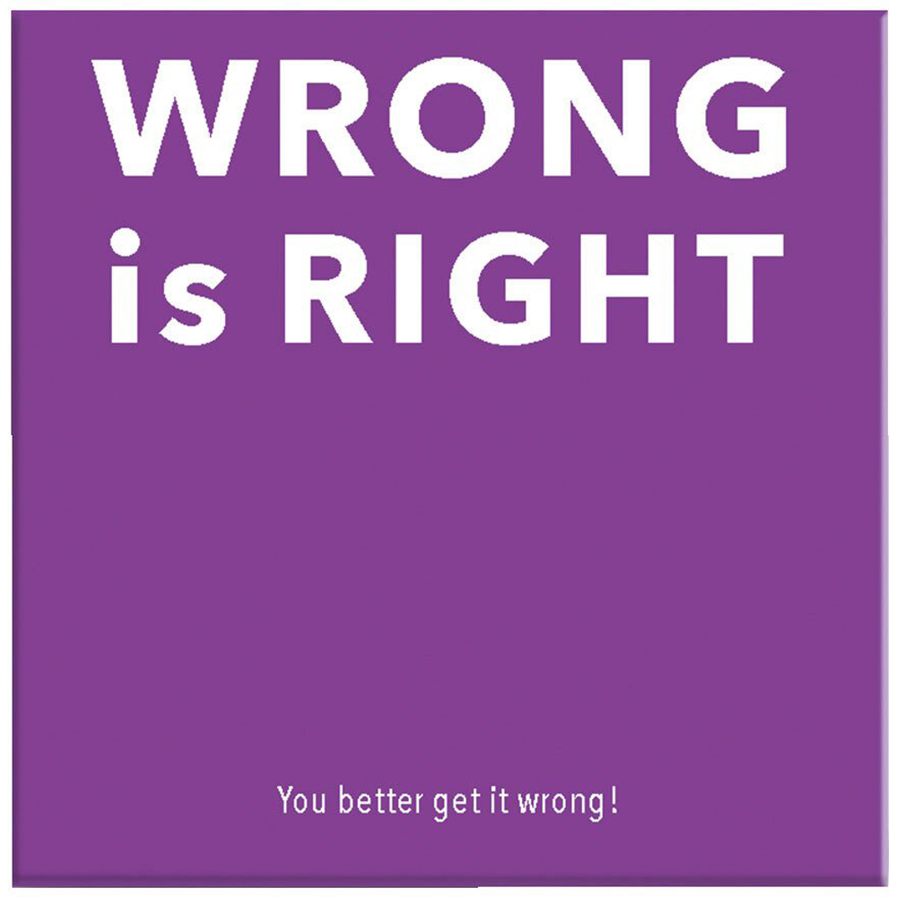Wrong is Right Image 2