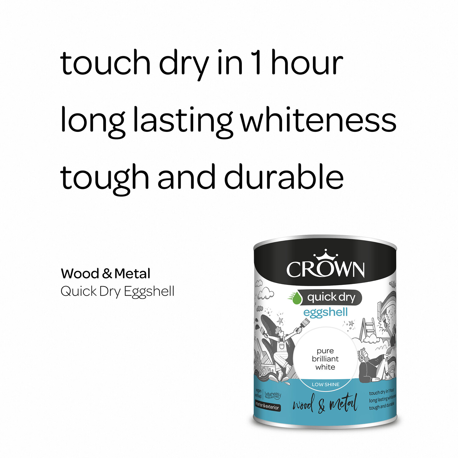 Crown Quick Dry Wood and Metal Pure Brilliant White Eggshell Paint 750ml Image 7