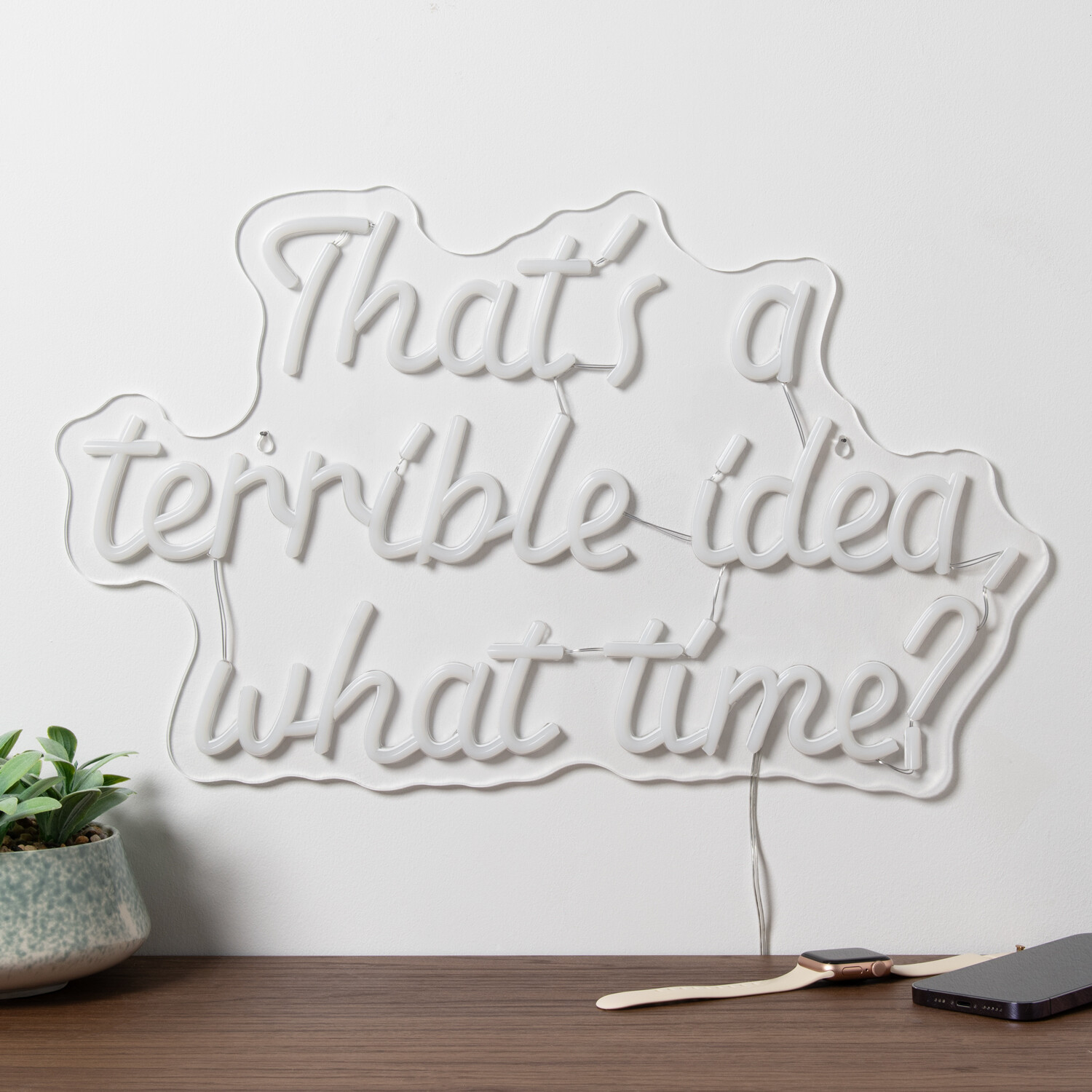 Terrible Idea Neon Sign Image 3