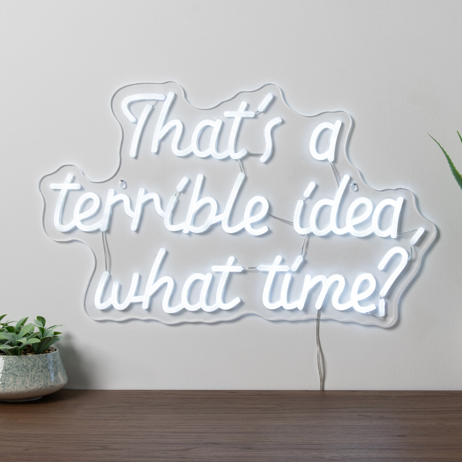 Terrible Idea Neon Sign Image 1