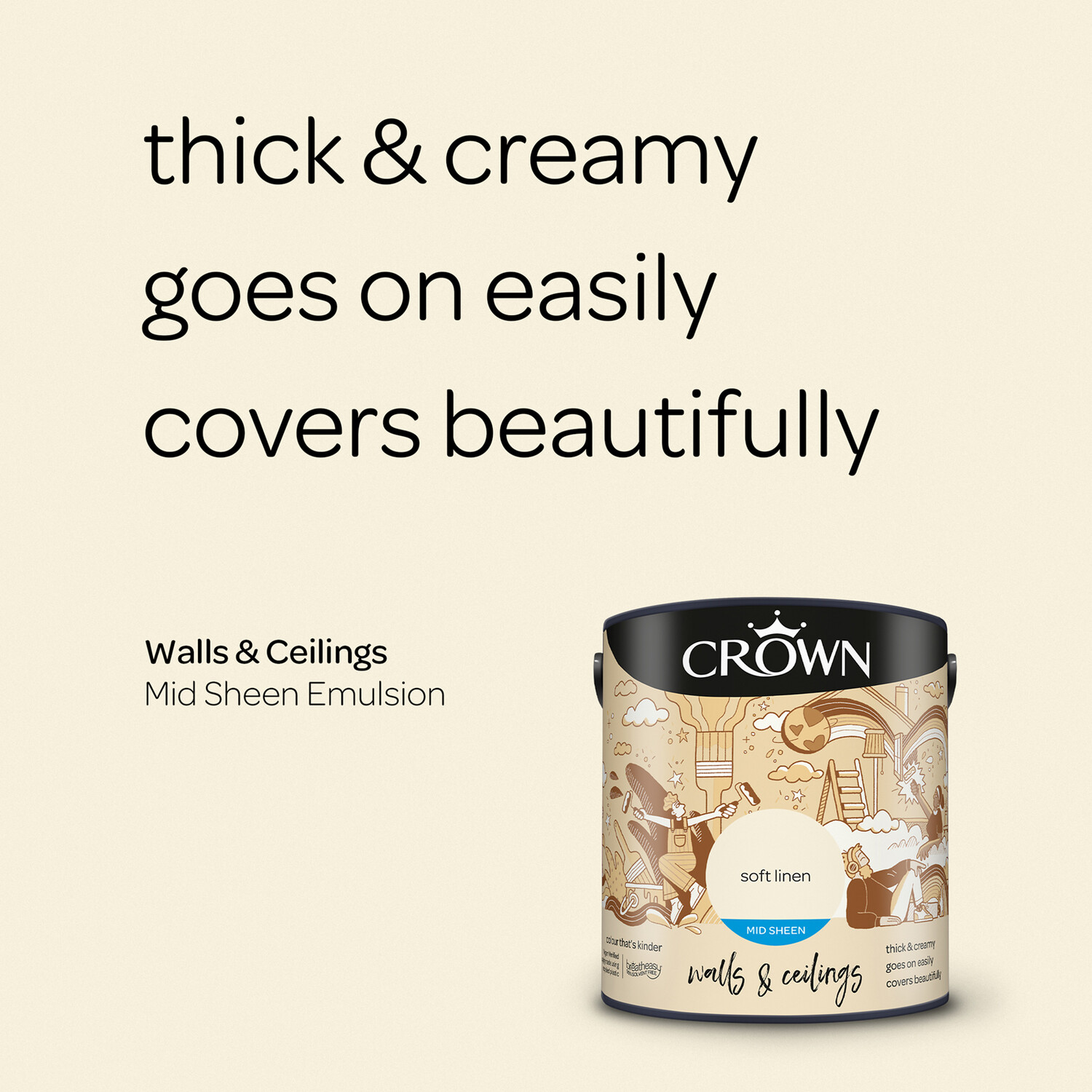 Crown Walls & Ceilings Soft Linen Mid Sheen Emulsion Paint 2.5L Image 8